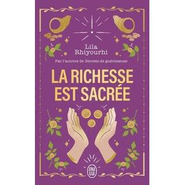 La Richesse Est Sacrée