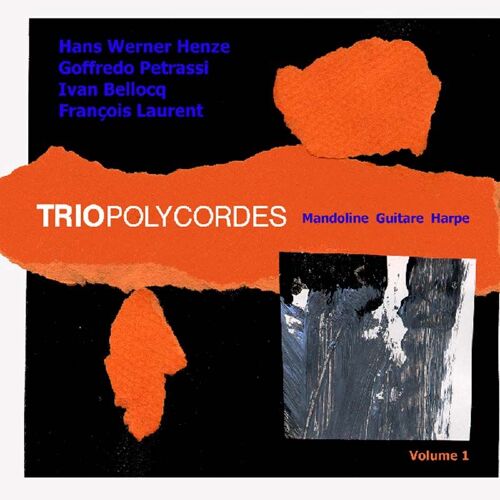 Trio Polycordes Vol. 1 : Carillon, Récitatif, Masque (1974) : Carillon, Récitatif, Masque ; Seconda Serenata-Trio (1962) ; Passages... (1996-1998) ; Quatre Mélodies Napolitaines - 1997
