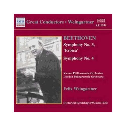 Symphonies No. 3 En Mi Bémol Majeur Opus 55 "Héroïque" Et No. 4 En Si Bémol Majeur Opus 60