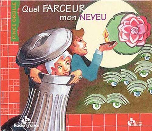 Quel Farceur Mon Neveu!