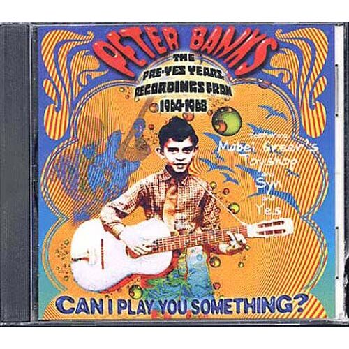 Can I Play You Something ? - The Pre-Yes Recordings From 1964-1968