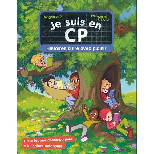 Je Suis En Cp - Histoires À Lire Avec Plaisir