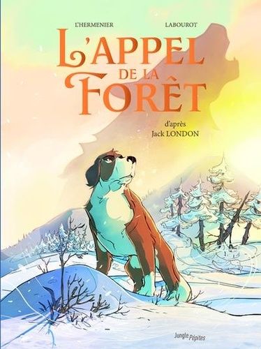 L'appel De La Forêt