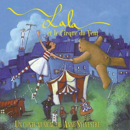 Lala Et Le Cirque Du Vent