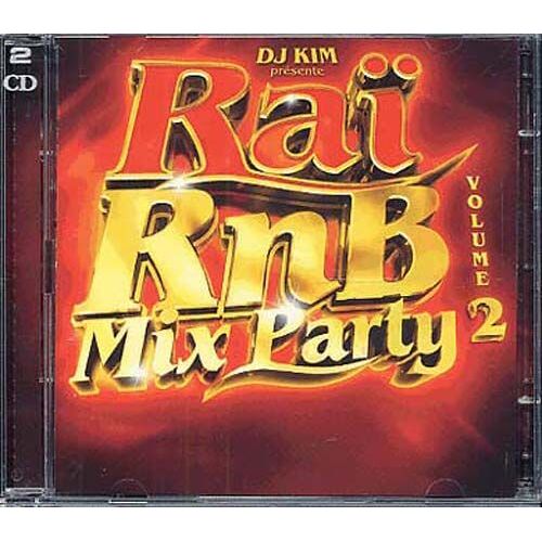 Raï R&b Mix Party Vol