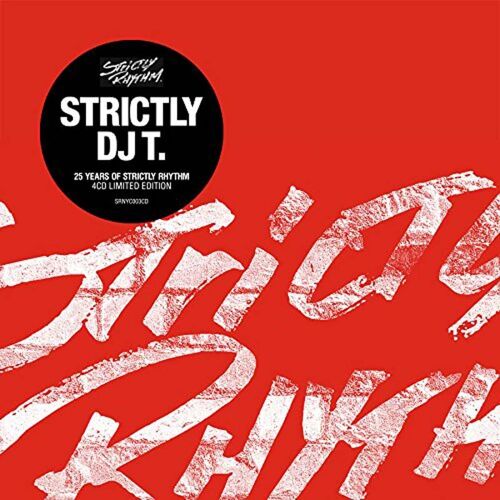 Strictly Dj T : 25 Years Of Strictly Rhythm