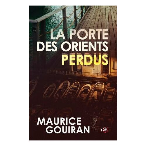La Porte Des Orients Perdus