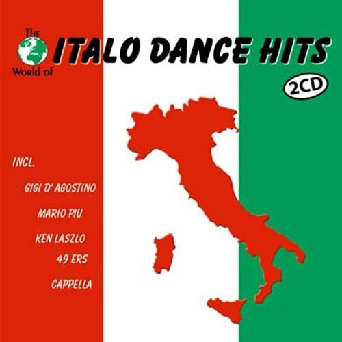 The World Of Italo Dance Hits