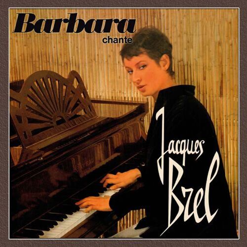Barbara Chante Jacques Brel