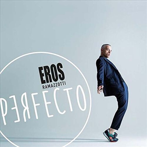 Eros Ramazzotti - Perfecto