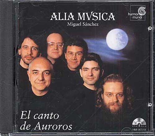 El Canto De Auroros : Polyphonies Traditionnelles De Murcia Ens. Alia Musica