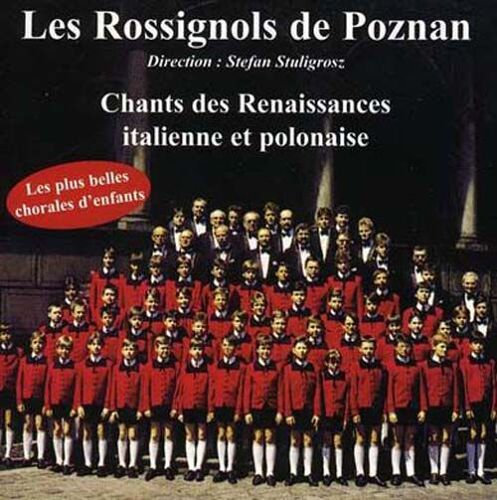 Chants Liturgiques Des Renaissances Italienne Et Polonaise