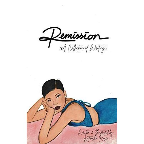 Remission - A Collection Of Writing