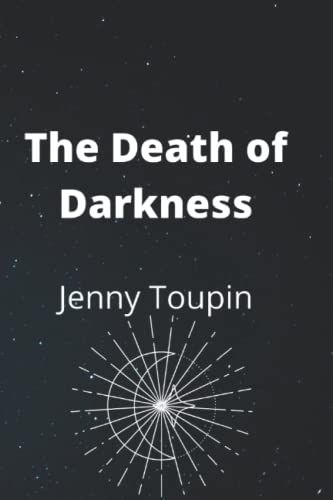 The Death Of Darkness