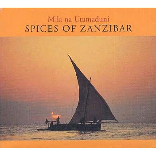 Zanzibar : Spices Of Zanzibar Mila-Na-Utamaduni