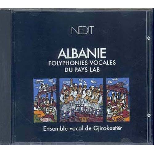 Albanie : Polyphonies Vocales Du Pays Lab