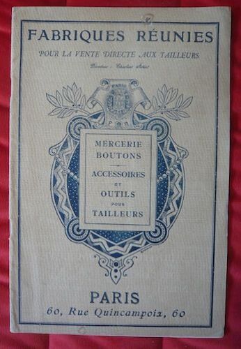 Catalogue Fabriques Réunies Pour La Vente Directe Aux Tailleurs  Mercerie Boutons Accessoires Et Outils Pour Tailleurs