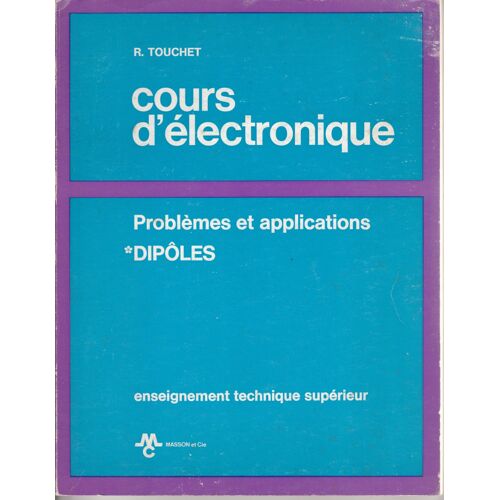 Cours D'électronique, Problèmes Et Applications : Dipoles