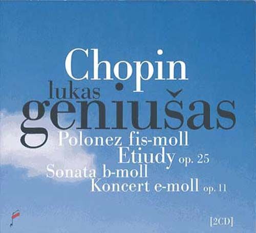 Etudes Opus 10, Polonaise Fantaisie, Sonate Opus 58, Concerto Pour Piano No. 1