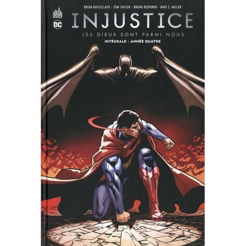 Injustice : Les Dieux Sont Parmi Nous - Intégrale Tome 4 - Année Quatre