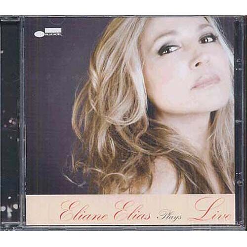 Eliane Elias Plays Live