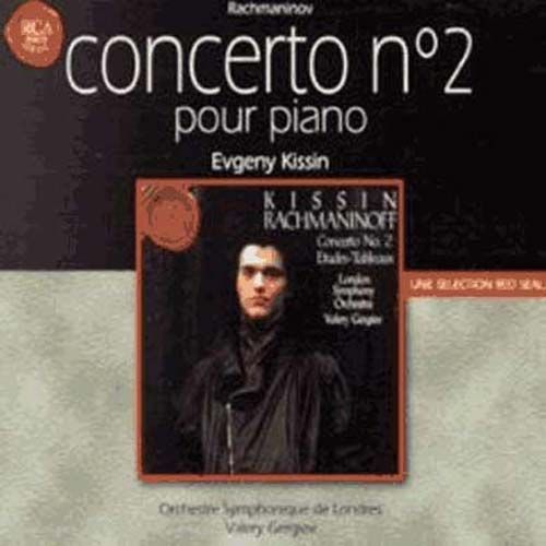 Concertos Pour Piano No. 2 - Evgeni Kissin, Piano
