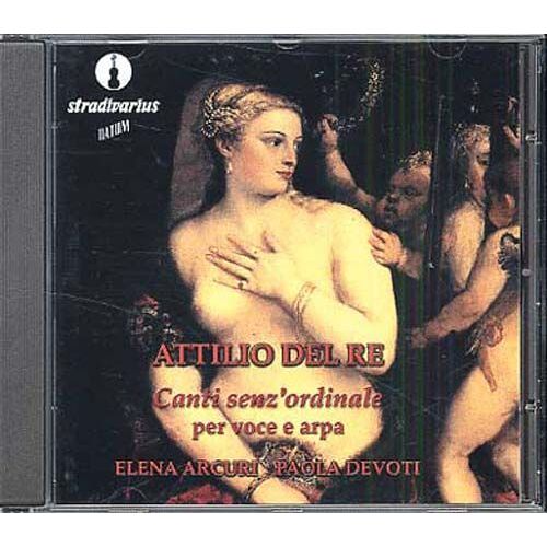 Canti Senz'ordinale Arcuri, Voix & Devoti, Harpe