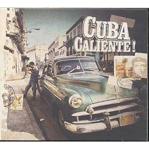 Cuba Caliente !