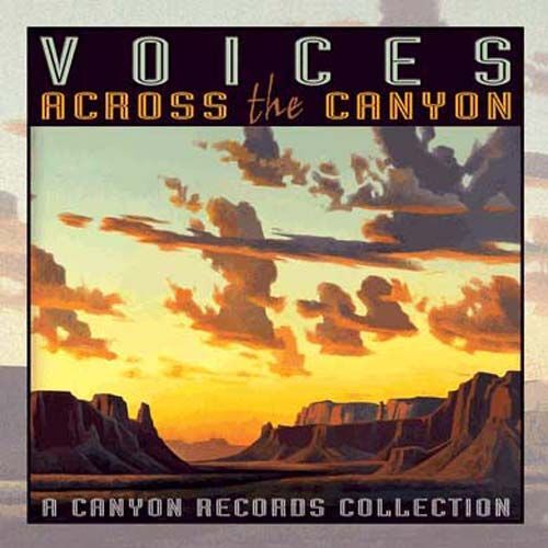 Voices Across The Canyon Vol. 5