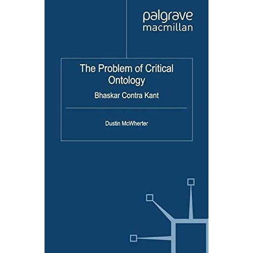 The Problem Of Critical Ontology