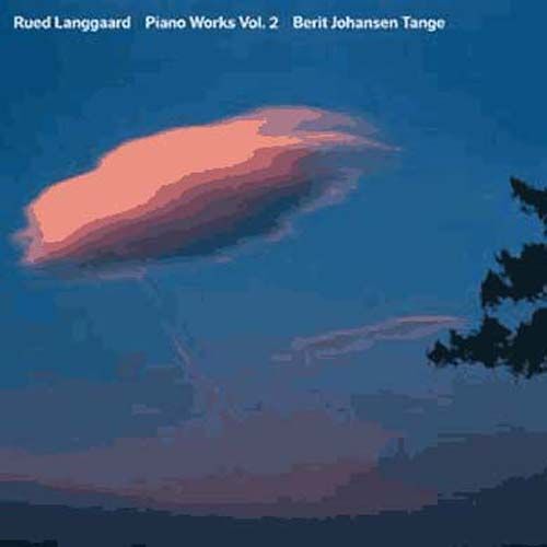 Rued Langgaard ¿Uvres Pour Piano (Volume 2)