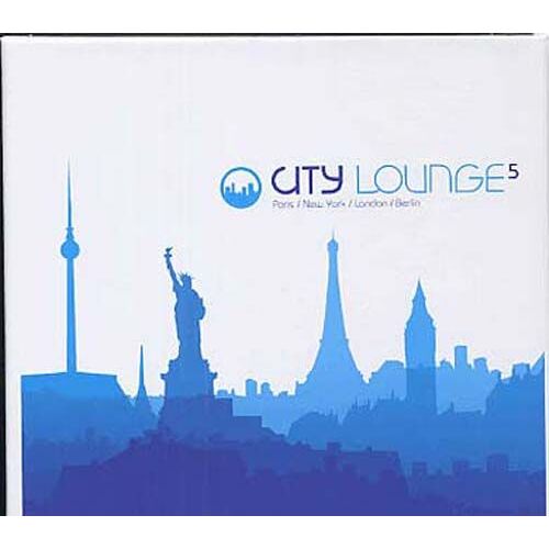 City Lounge Vol. 5 Paris - London - New York - Berlin