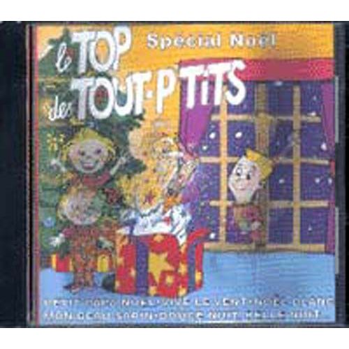 Le Top Des Tout-P'tits Special Noel