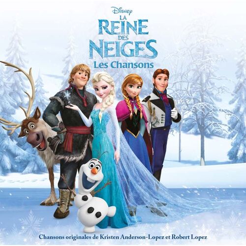 La Reine Des Neiges : Les Chansons