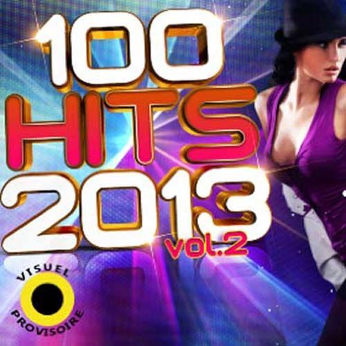 100 Hits 2013 Vol.2