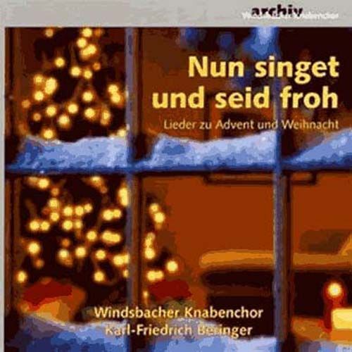 Nun Singet Und Seid Froh - Lieder Zu Advent Und Weihnachten
