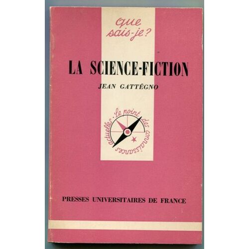 La Science-Fiction -Que Sais-Je ? N 1426