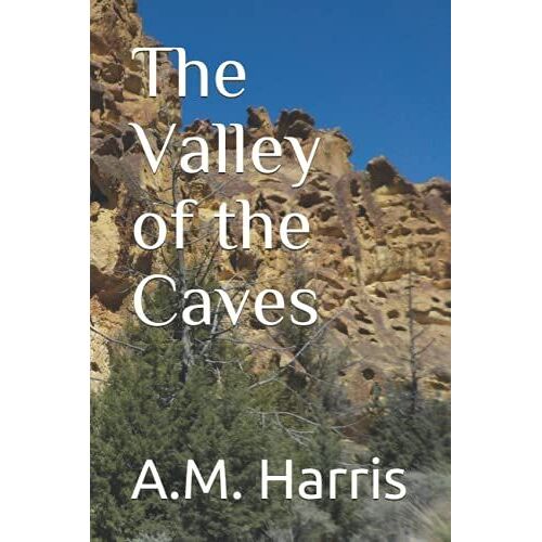 The Valley Of The Caves