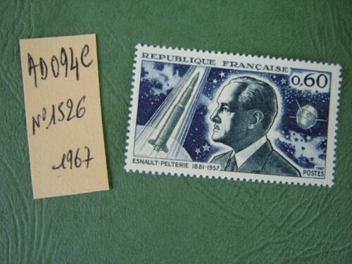 Ad 094 C // Timbre France Neuf 1967*N°1526 "10é Anniversaire De La Mort De Robert Esnault-Pelterie