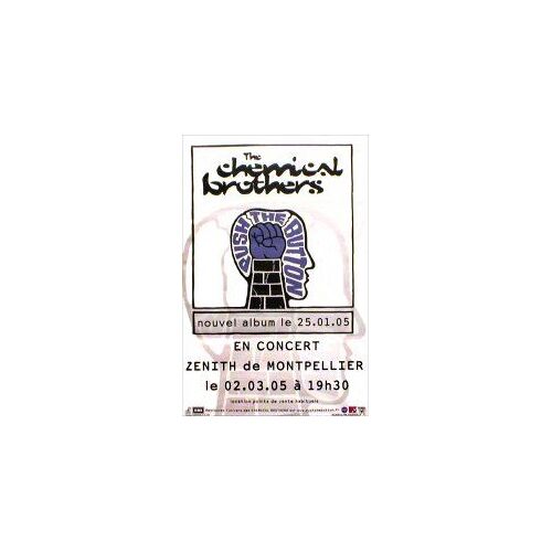 Chemical Brothers - Zenith De Montpellier, France 2nd March 2005 - Affiche / Poster Envoi En Tube