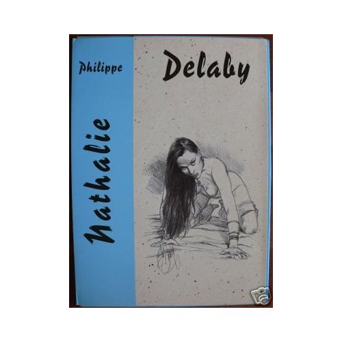 Philippe Delaby - Nathalie 350 Ex N°/S - Portfolio - Affiche