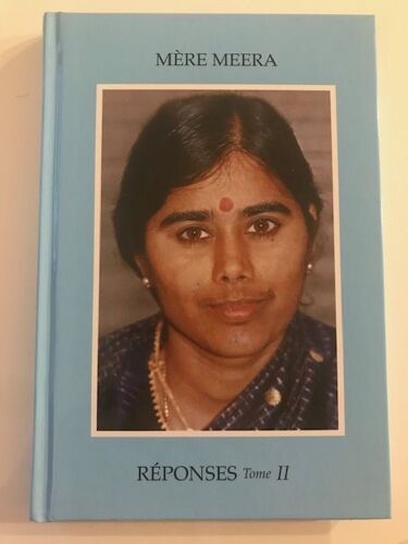 Mère Meera Reponses Tome 2