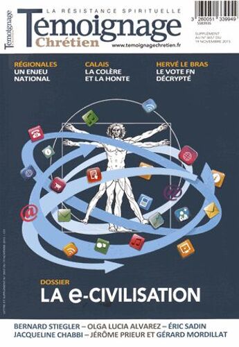 Témoignage Chrétien Supplément Au N° 3657 Du 19 Novembre 2015 - La E-Civilisation