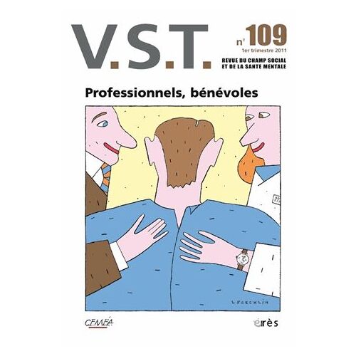 Vst N° 109, 1e Trimestre - Professionnels, Bénévoles