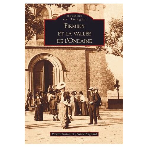 Firminy Et La Vallée De L'ondaine