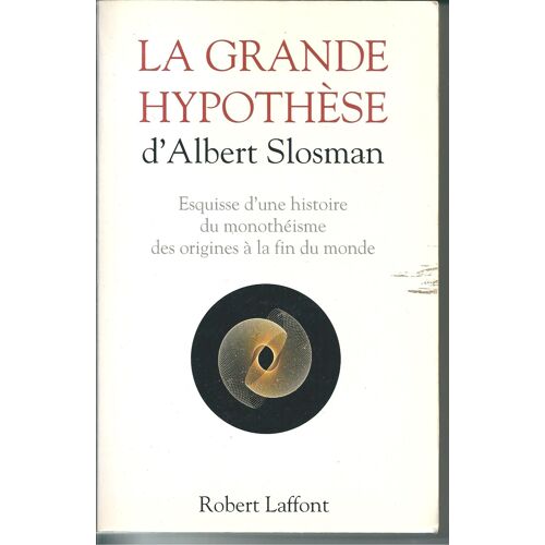 La Grande Hypothèse
