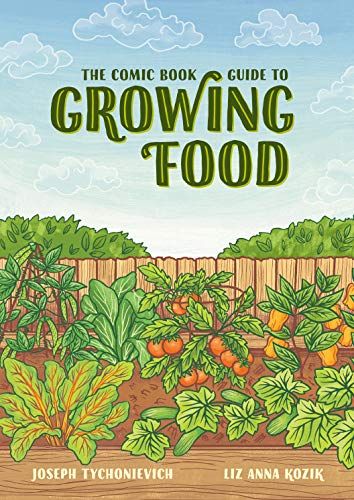The Comic Book Guide To Growing Food