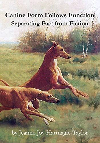 Canine Form Follows Function: Separating Fact From Fiction