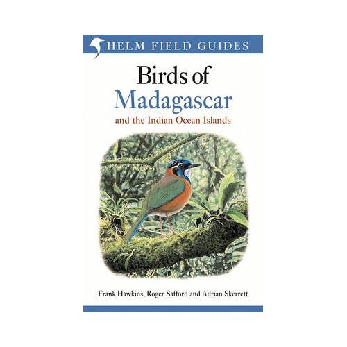 Field Guide To The Birds Of Madagascar And The Indian Ocean Islands