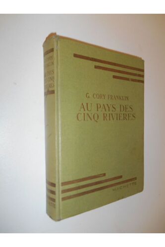 Au Pays Des Cinq Rivières / G. Goy Franklin / Réf25842